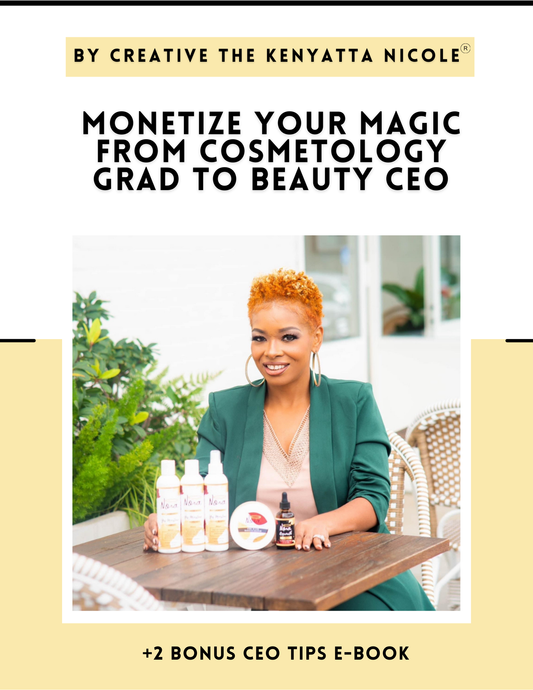 Monetize Your Magic: From Cosmetology Grad to Beauty CEO